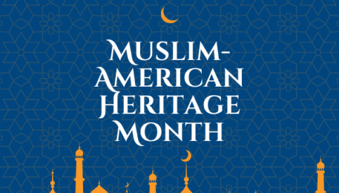 Muslim-American Heritage Month