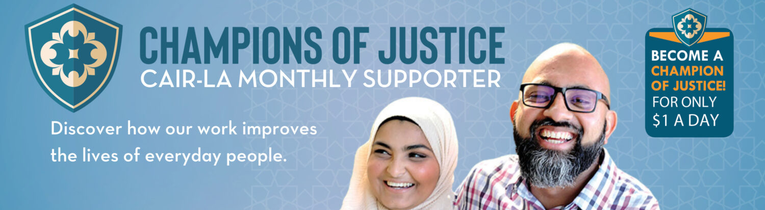 CAIR-LA Monthly Supporter