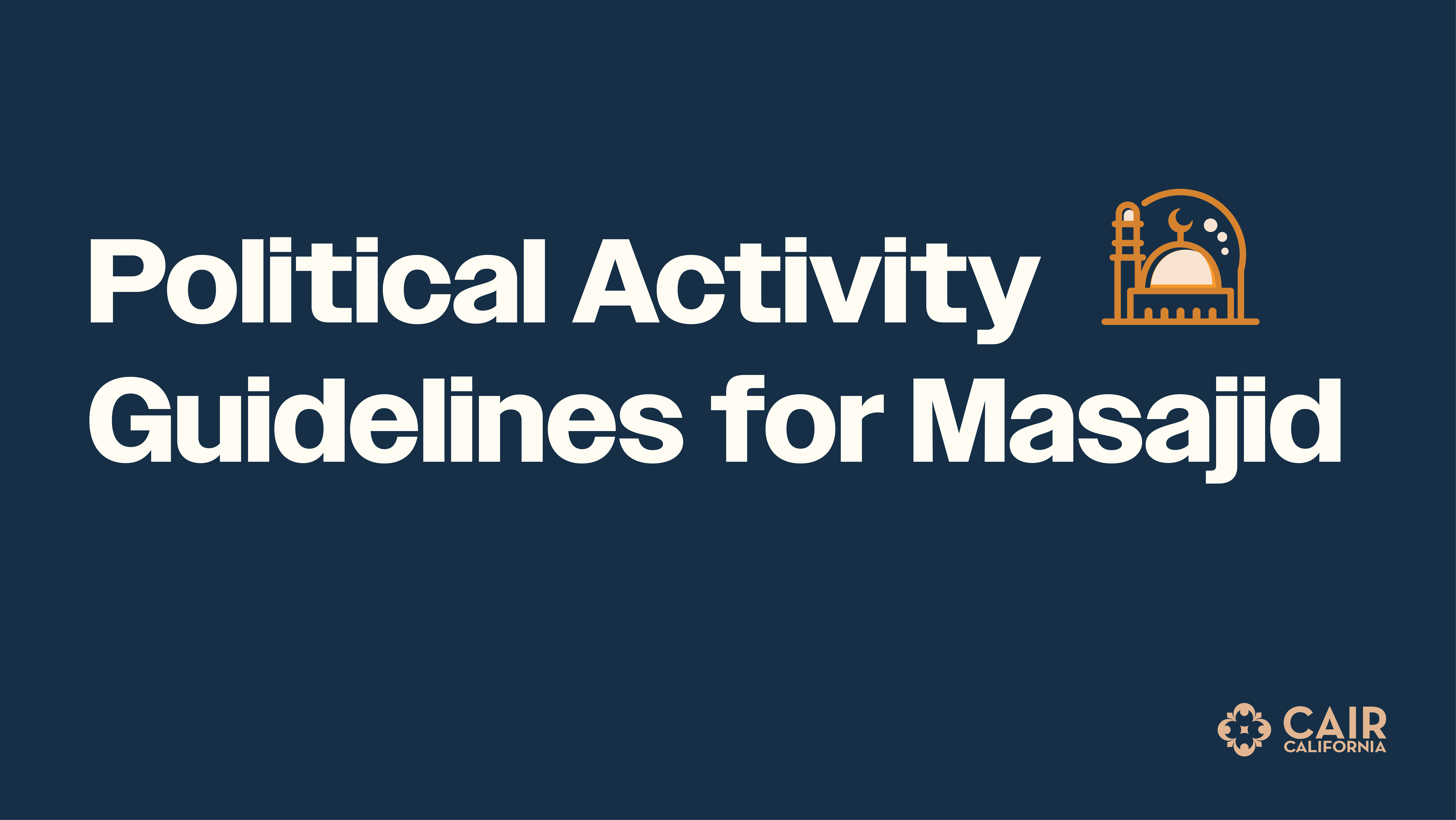 Political Activity Guidelines for Masjid