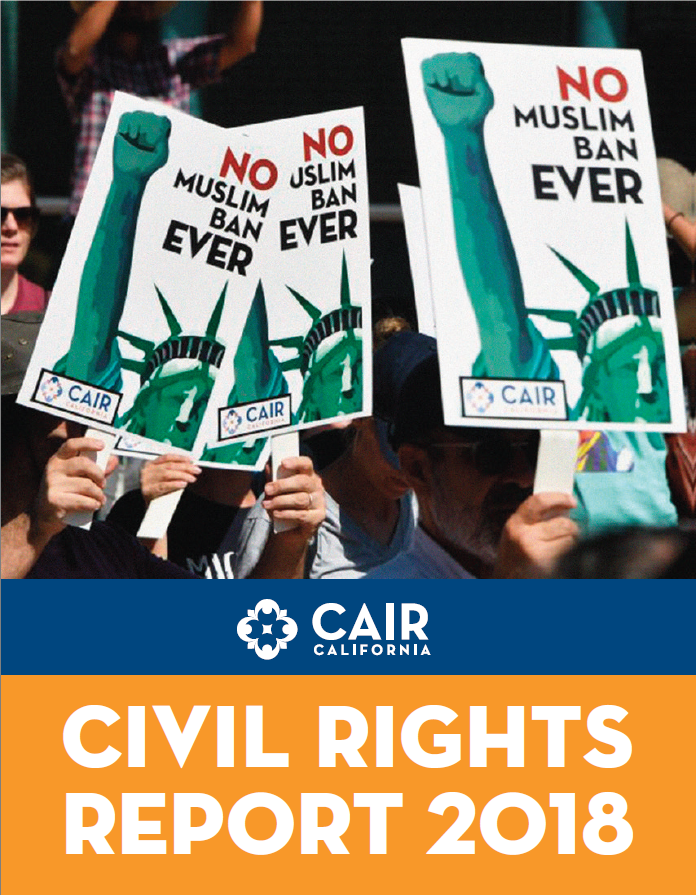 2018 CAIR-CA Civil Rights Report